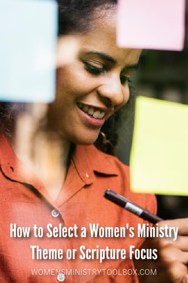 Discover how to select a women's ministry theme or scripture focus. I share my process in this post.